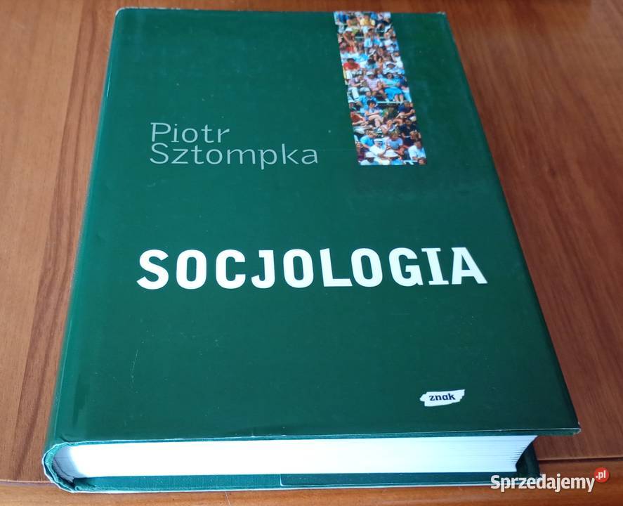 Socjologia analiza społeczeństwa Piotr Sztompka twarda Gdańsk