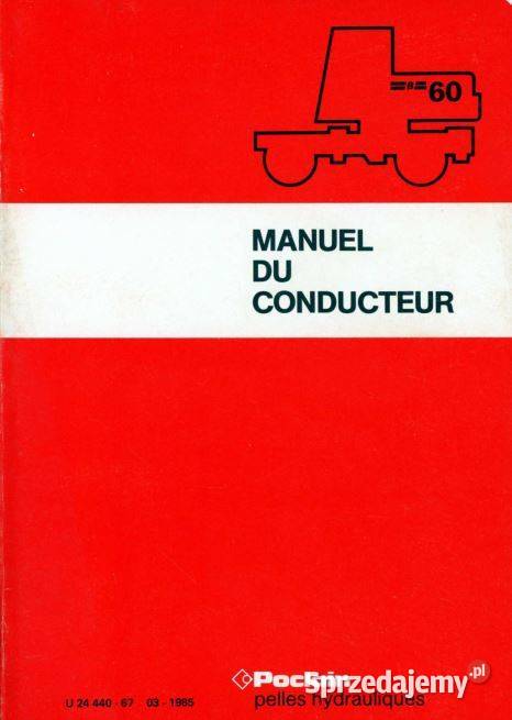 Case Poclain 60P instrukcja obsługi DTR katalog motoryzacja, transport Kielce sprzedam
