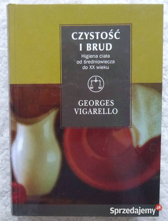 Czystość i brud Georges Vigarello mazowieckie Warszawa