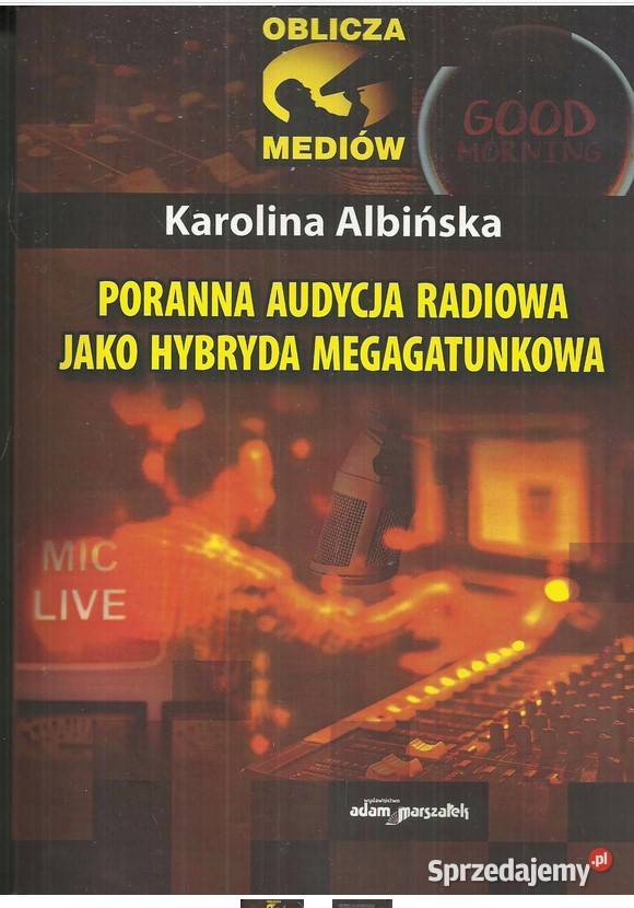 Poranna audycja radiowa jako hybryda łódzkie Łódź