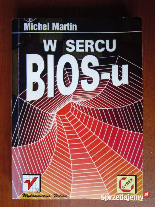 W sercu BIOSu W sercu BIOS Michael Martin Kielce