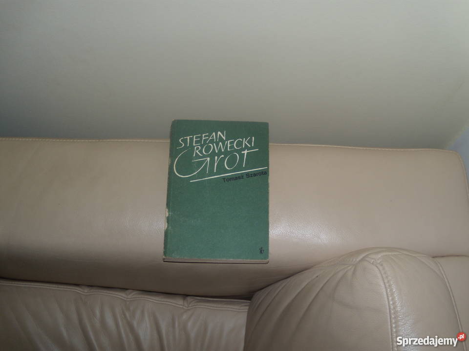Stefan Rowiecki Grot Tomasz Szarota Warszawa