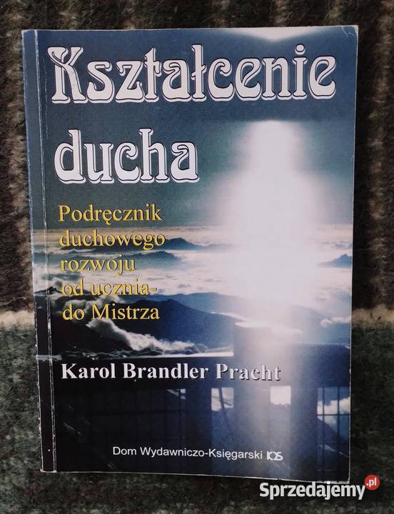 Kształcenie ducha Karol Brandler Pracht Bełchatów
