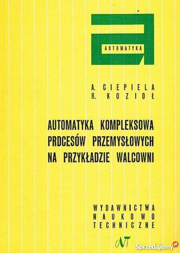 AUTOMATYKA KOMPLEKSOWA PROCESÓW PRZEMYSŁOWYCH Radom