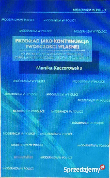 Przekład jako kontynuacja twórczości własnej Łódź