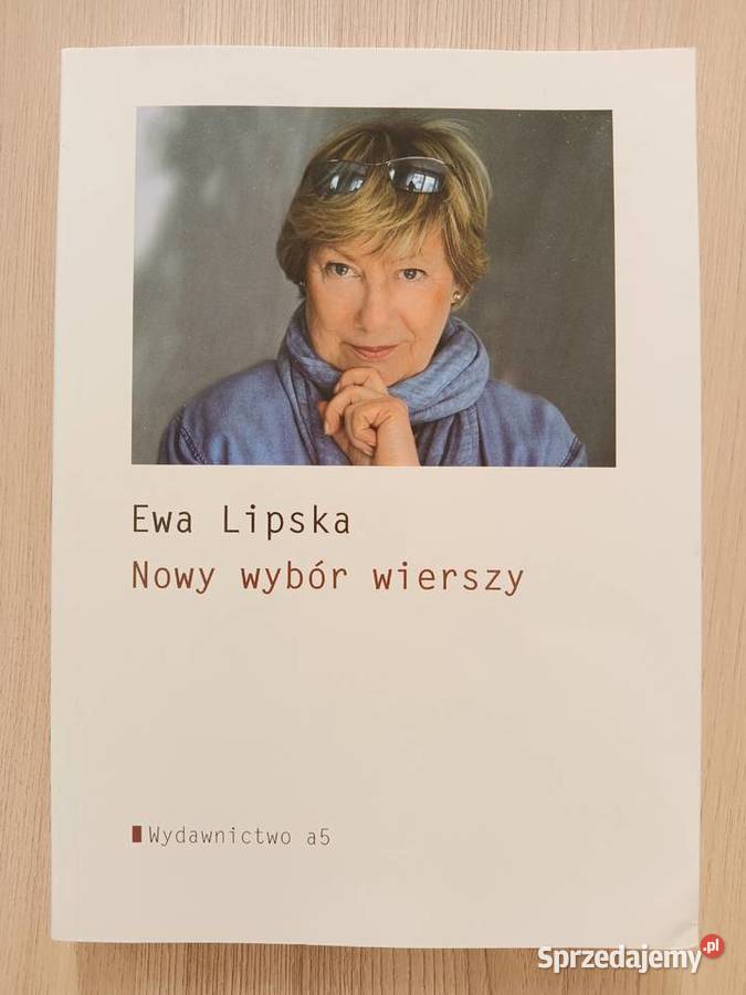 Nowy wybór wierszy Ewa Lipska Kraków