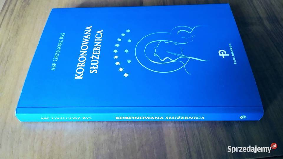 Koronowana Służebnica Grzegorz Ryś Gdańsk