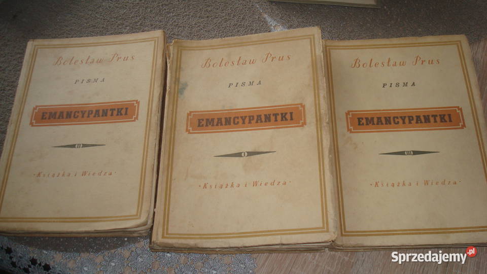 Emancypantki 3 tomy Prus js Kruszwica