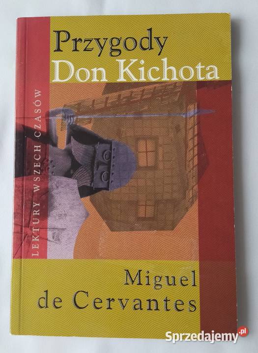 Przygody Don Kichota – Miguel de Cervantes