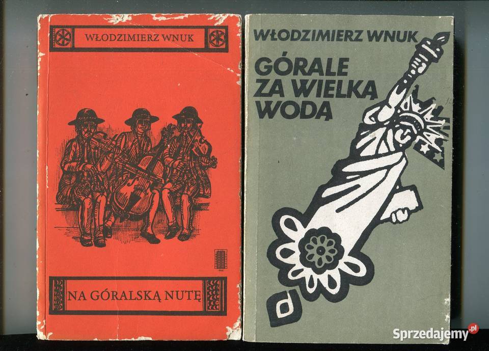 Górale Wielką Wodą Na góralską nutę Włodzimierz
