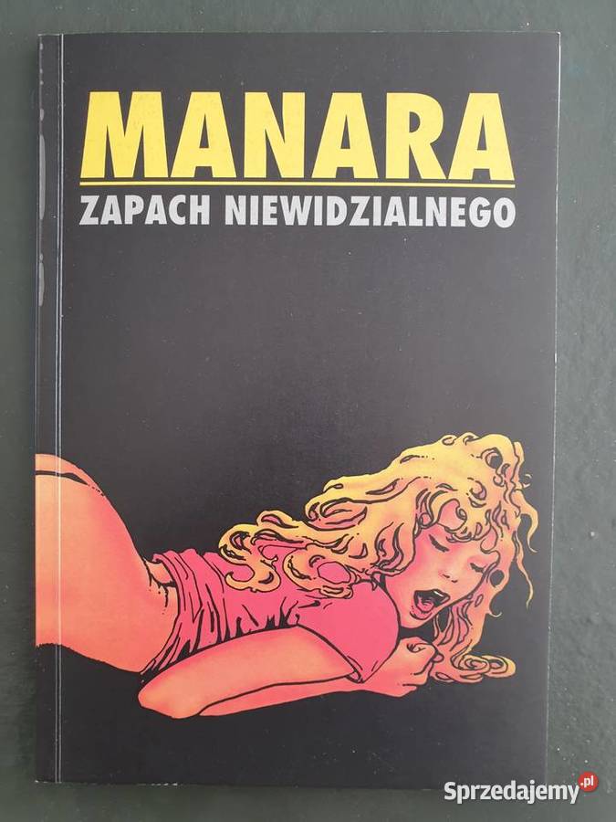 Manara Zapach Niewidzialnego Milo Manara wyd Gdynia