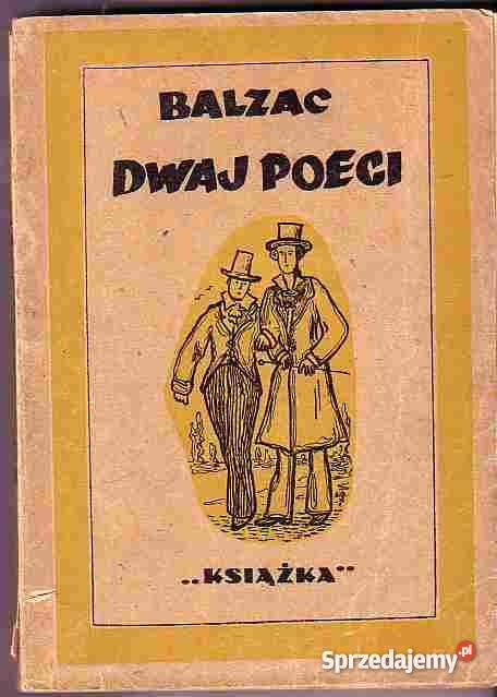1211 DWAJ POECI KOMEDIA LUDZKA HONORIUSZ BALZAC Czyrna