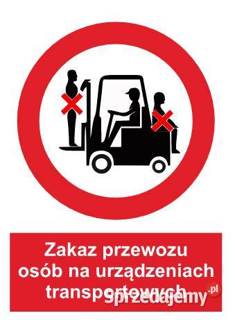 Naklejka BHP Zakaz przewozu osób na urządzeniach Kamionna