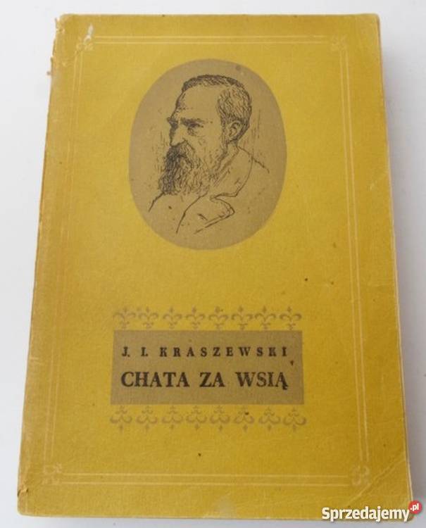 CHATA WSIĄ KRASZEWSKI IGNACY JÓZEF pomorskie Słupsk