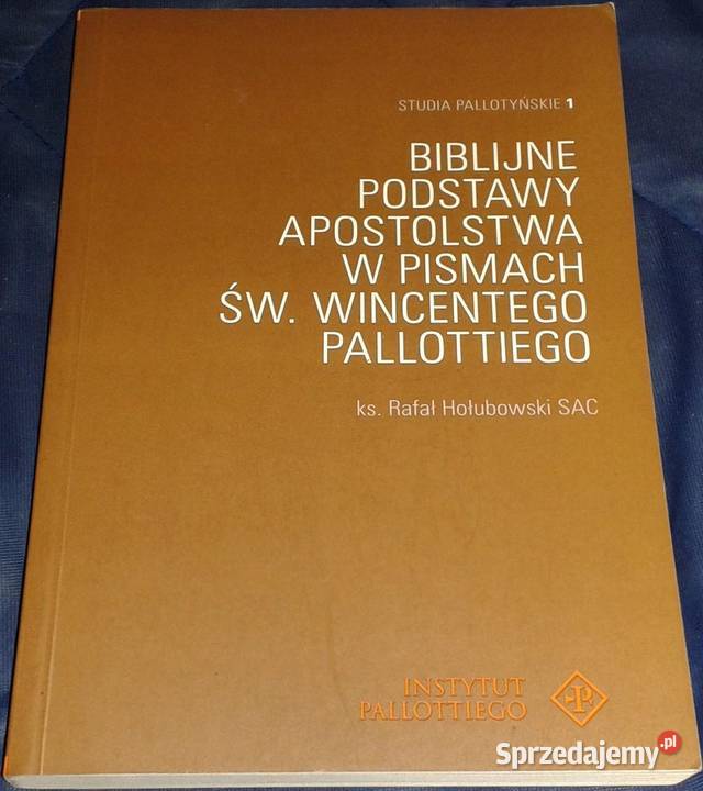 Biblijne podstawy apostolstwa w pismach św Chełm