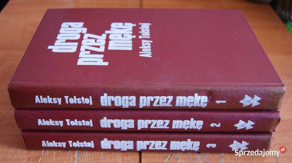 Aleksy Tołstoj Droga mękę tomy 13 Parczew sprzedam