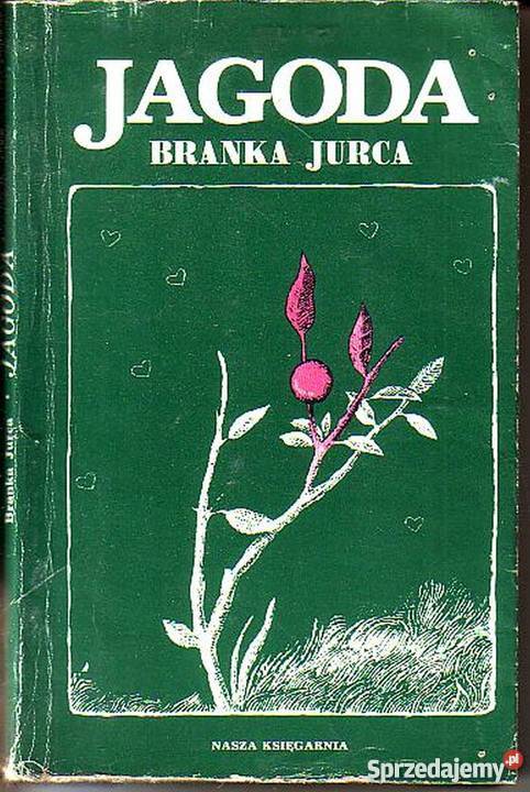 0258 JAGODA BRANKA JURCA Czyrna