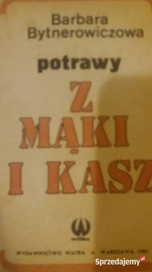 Potrawy z mąki i kasz zdrowa dieta kuchnia Warszawa