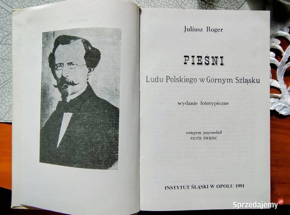 Juliusz Roger Pieśni ludu polskiego w Górnym Książki naukowe i popularnonaukowe Żory sprzedam