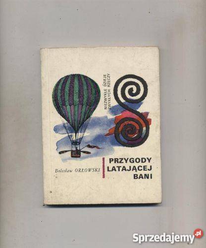 Orłowski B Przygody latającej bani
