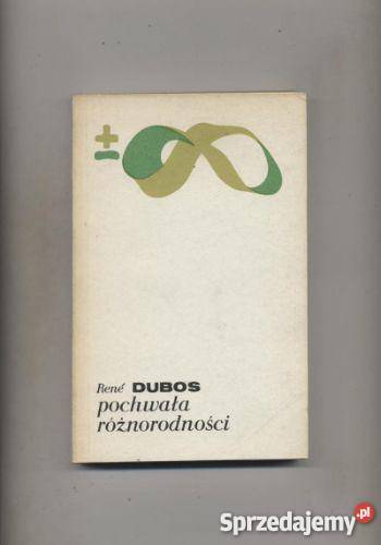 Dubos R Pochwała różnorodności Szczecin