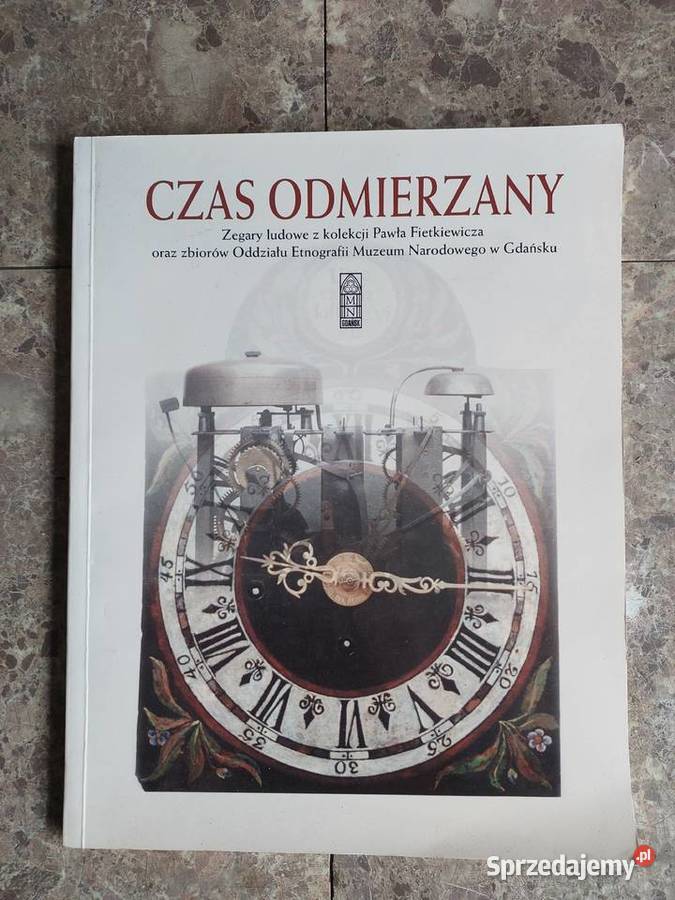 Książka Czas odmierzany Zegary ludowe z kolekcji