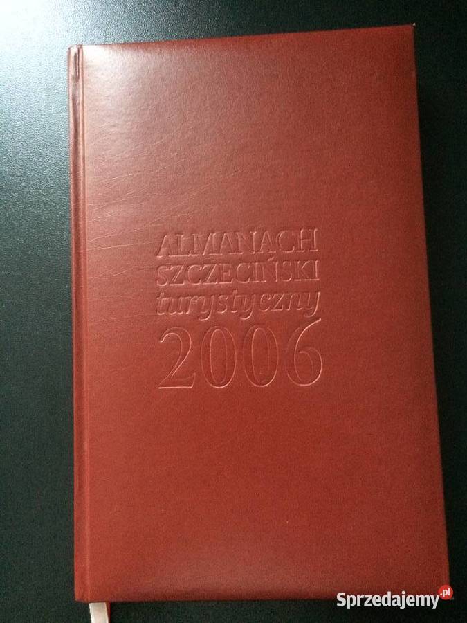 2713 Almanach Szczeciński Turystyczny 2006 Antykwariat Szczecin