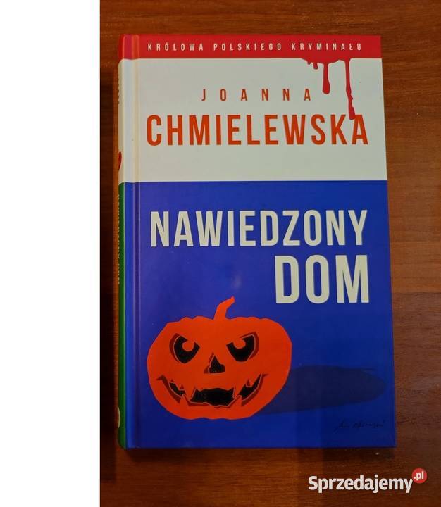 Nawiedzony dom Joanna Chmielewska świętokrzyskie Kielce