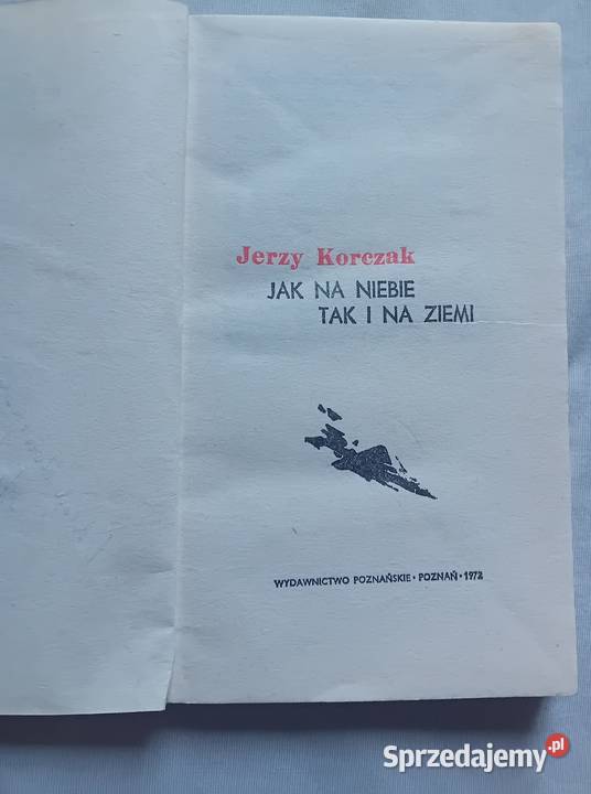 Jerzy Korczak na niebie tak i na ziemi Antykwariat Koźminek