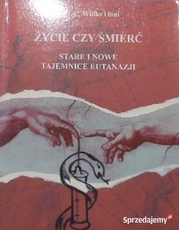 ŻYCIE CZY ŚMIERĆ STARE I NOWE TAJEMNICE Zielona Góra