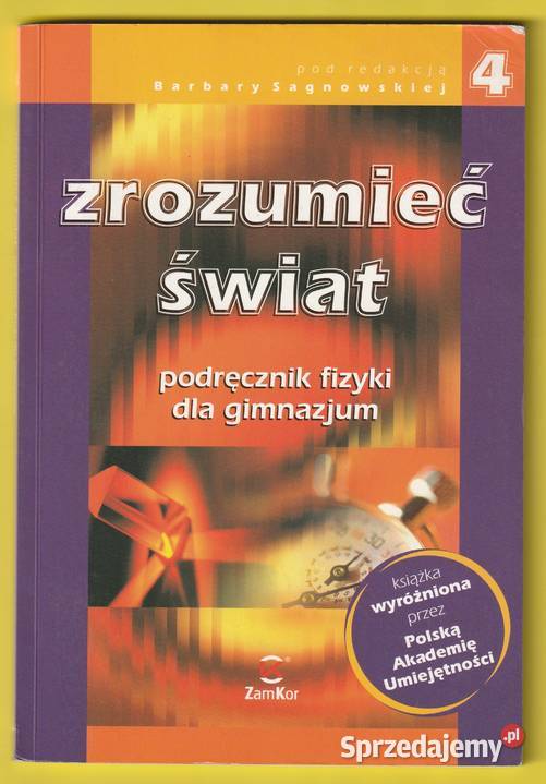 FIZYKA ZROZUMIEĆ ŚWIAT BSAGANOWSKA 2010 Łódź