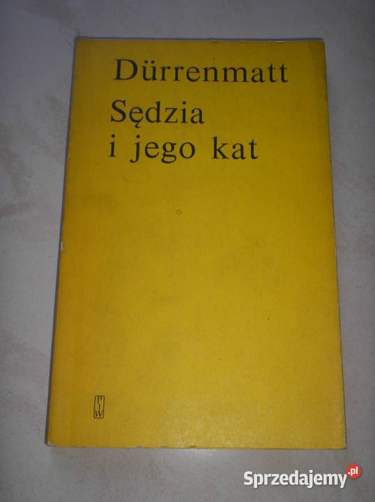 Sędzia i jego kat Friedrich Drrenmatt Proza i poezja małopolskie Kraków