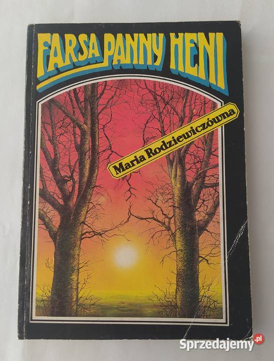 FARSA PANNY HENI CZARNY BÓG Maria Rodziewiczówna Hajnówka sprzedam