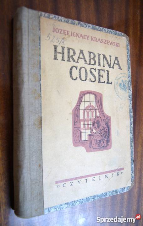 Józef Ignacy Kraszewski Hrabina Cosel t II 1947 literatura piękna - proza polska Parczew