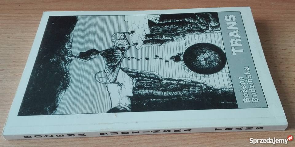 Trans Bożena Budzińska Proza i poezja Gdańsk