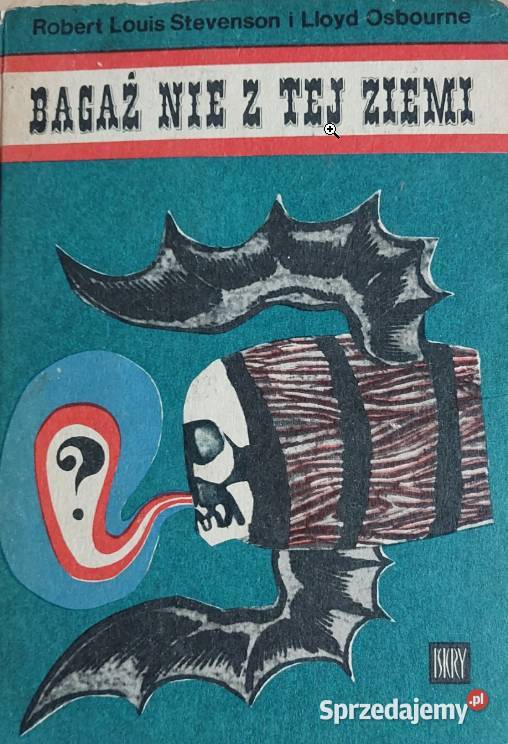 Bagaż nie z tej ziemi RL Stevenson Kętrzyn