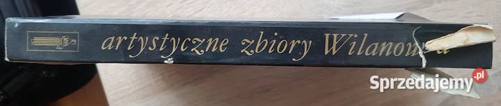 Artystyczne zbiory Wilanowa Kultura i Rozrywka Białystok