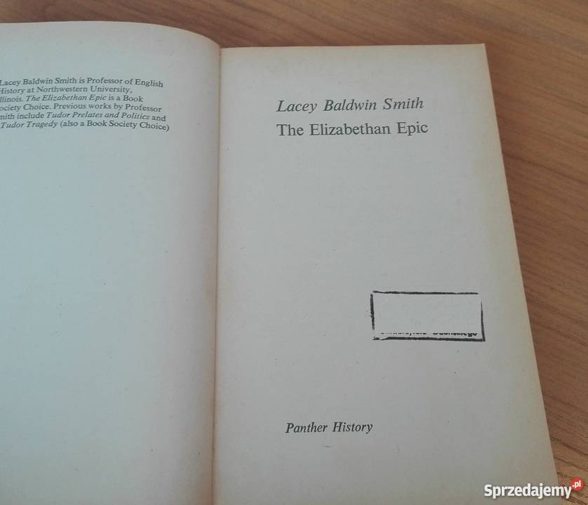 The Elizabethan epic Lacey Baldwin Smith Książki naukowe i popularnonaukowe Gdańsk