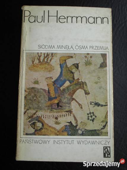 Siódma minęła ósma przemija Paul Hermann Kraków