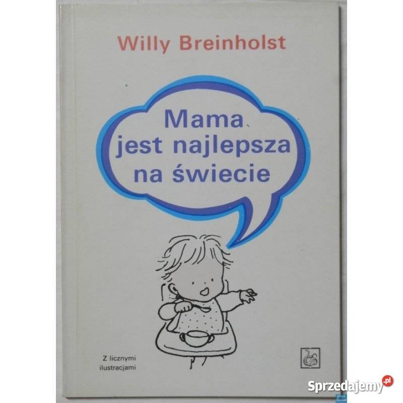 Mama jest najlepsza na świecie Breinholst Willy Świdnica