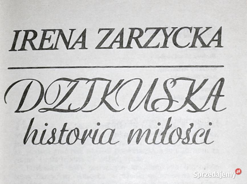 Dzikuska Historia miłości Irena Zarzycka lubelskie Chełm