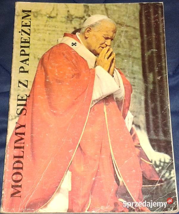 Módlmy się z papieżem ks Antoni Jaroch ks E Chełm sprzedam