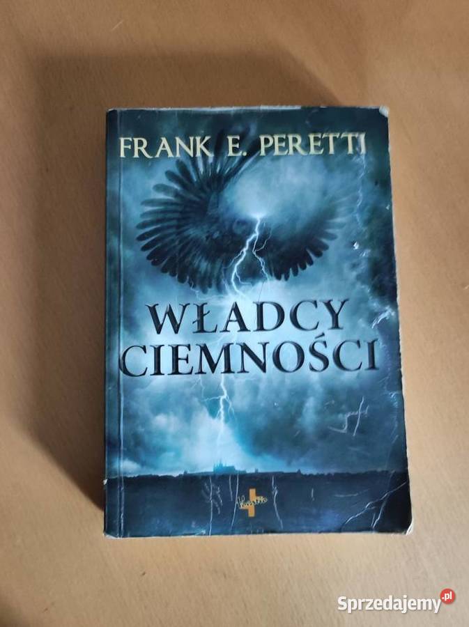 Władcy ciemności Frank E Peretti Walka dobra ze Kielce