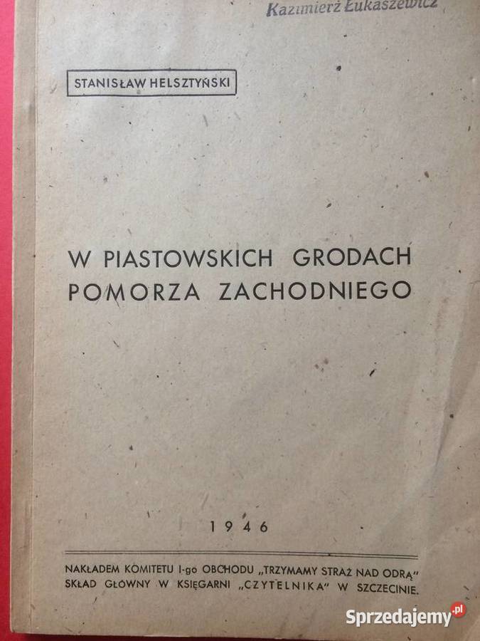 565 W Piastowskich Grodach Pomorza Zachodniego Szczecin