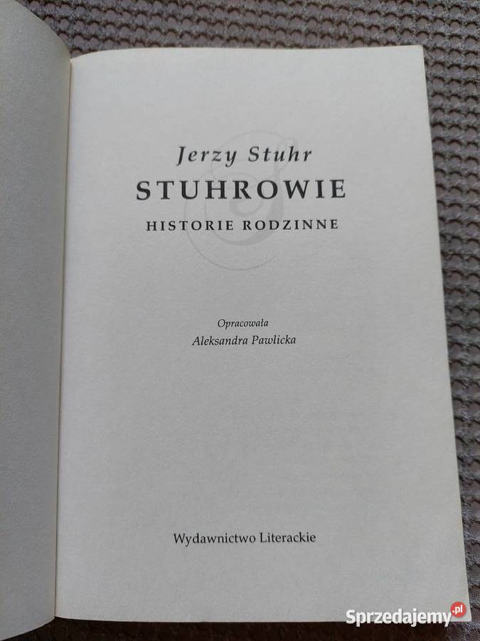 Jerzy Stuhr Stuhrowie historie rodzinne Proza i poezja małopolskie Kraków