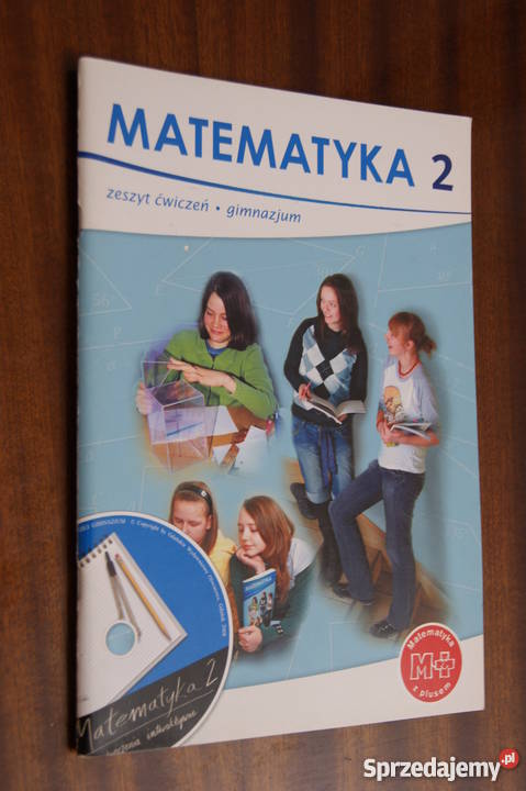 Matematyka 2 podręcznik zbiór zadań zeszyt