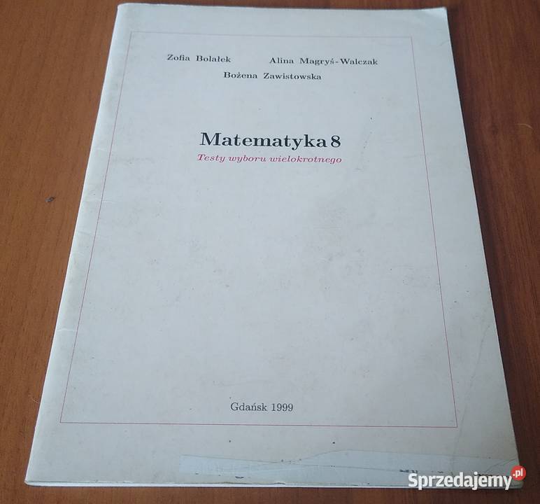 Matematyka 8 testy wyboru wielokrotnego Bolałek Podręczniki Gdańsk
