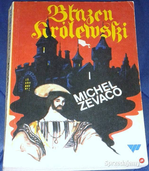 Błazen królewski Michel Zevaco