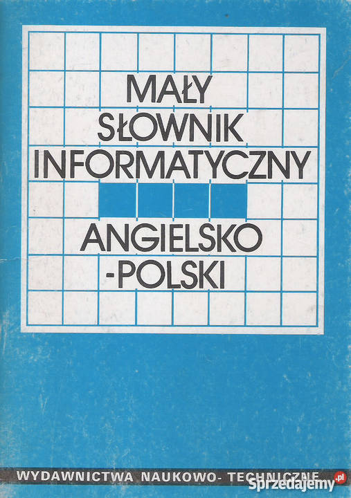 Mały słownik informatyczny angielskopolski Puławy