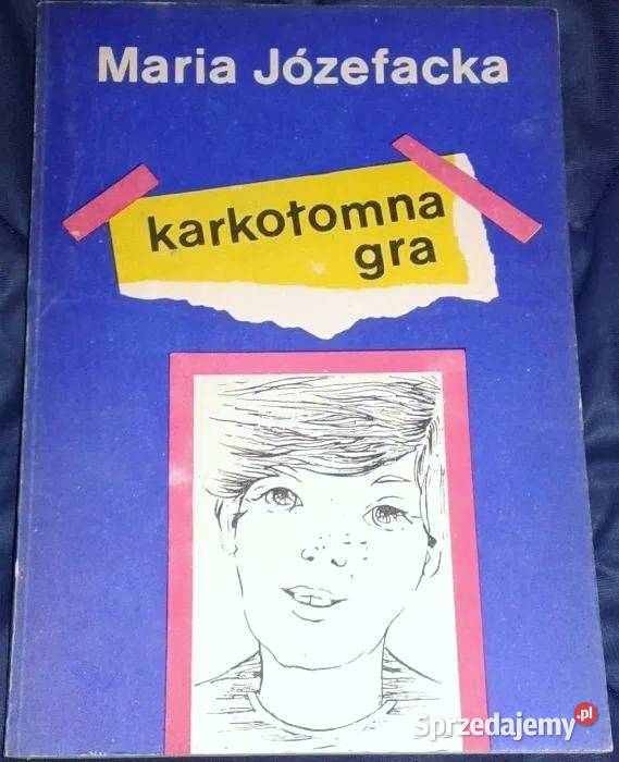 Karkołomna gra Maria Józefacka sprzedam